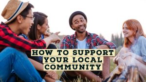 how to support your local community