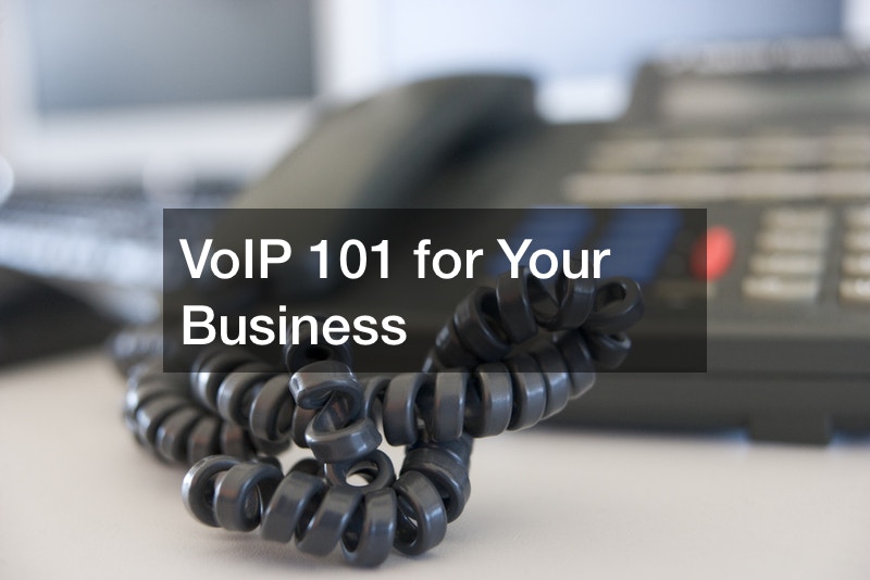 VoIP 101 for Your Business
