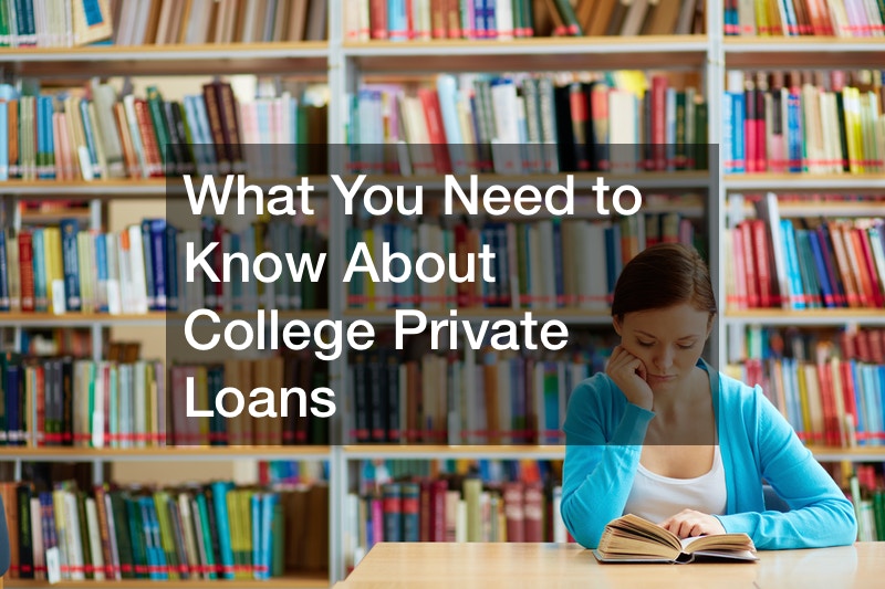 What You Need to Know About College Private Loans