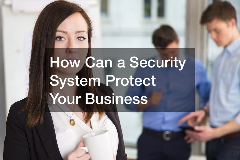 How Can a Security System Protect Your Business