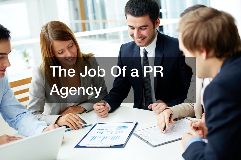 The Job Of a PR Agency