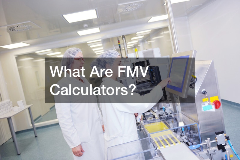 What Are FMV Calculators?