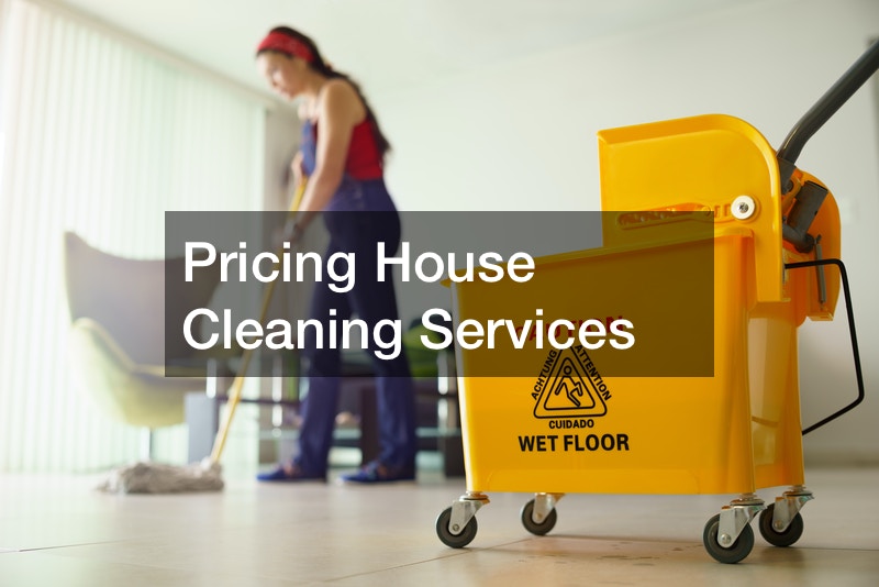 Pricing House Cleaning Services