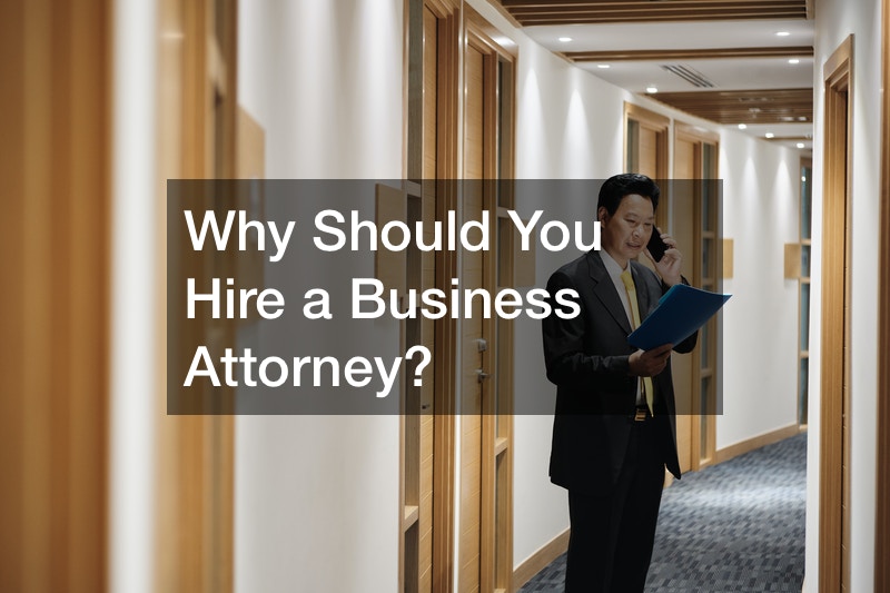 Why Should You Hire a Business Attorney?