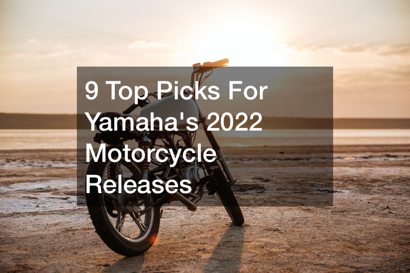 9 Top Picks For Yamahas 2022 Motorcycle Releases