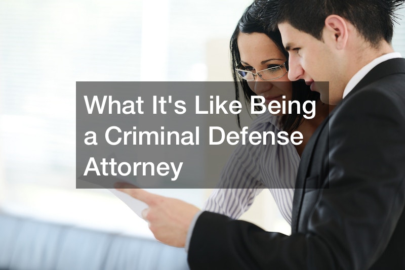 What Its Like Being a Criminal Defense Attorney