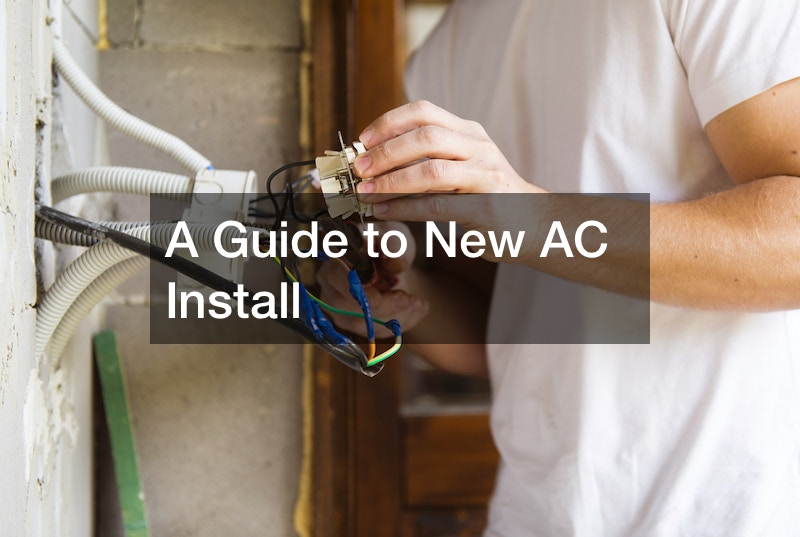 A Guide to New AC Install