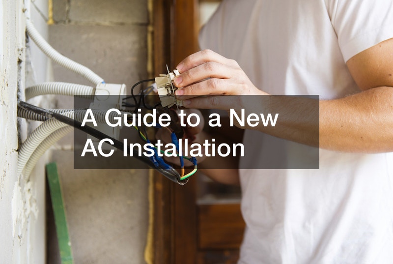 A Guide to a New AC Installation