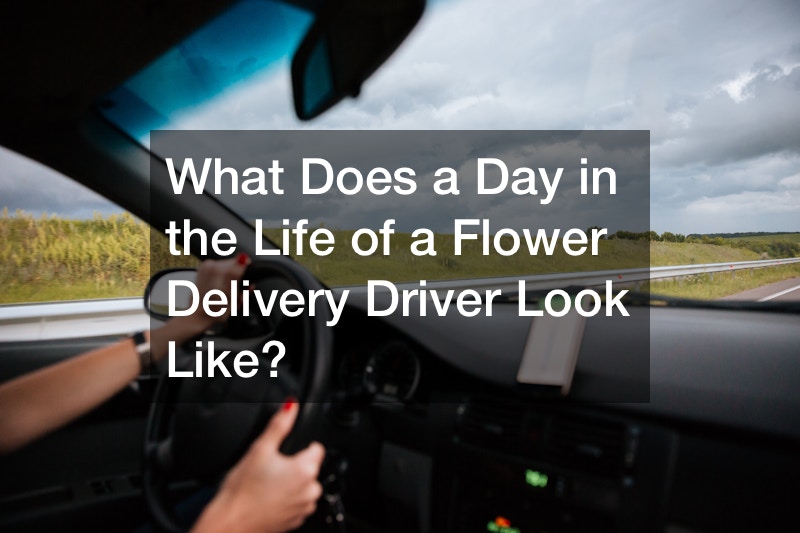 What Does a Day in the Life of a Flower Delivery Driver Look Like?