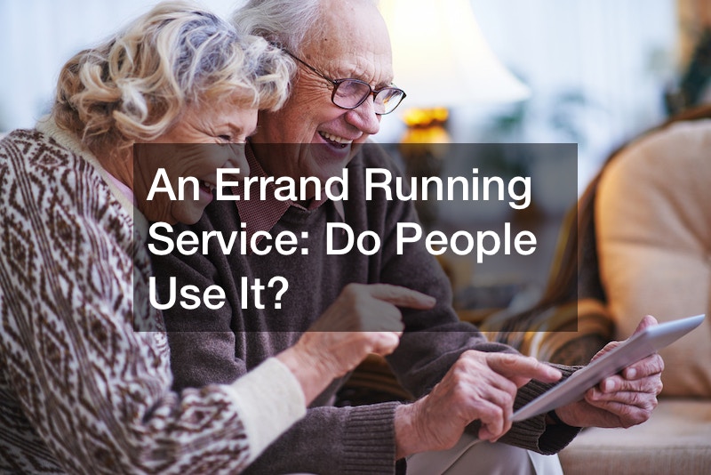 An Errand Running Service  Do People Use It?