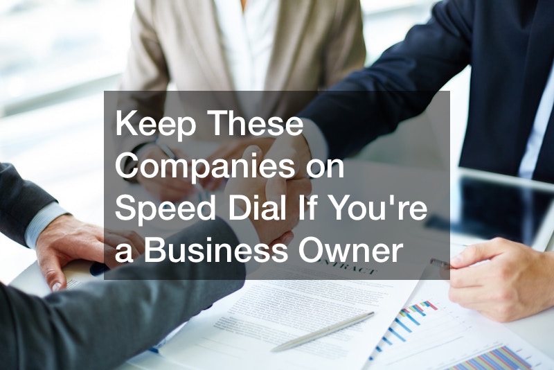Keep These Companies on Speed Dial If Youre a Business Owner