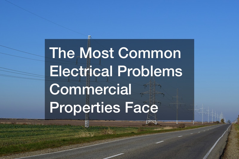 The Most Common Electrical Problems Commercial Properties Face