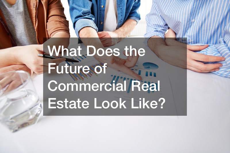 What Does the Future of Commercial Real Estate Look Like?