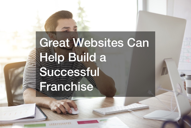 Great Websites Can Help Build a Successful Franchise