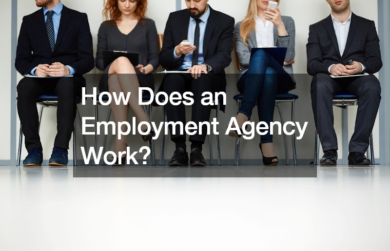How Does an Employment Agency Work?